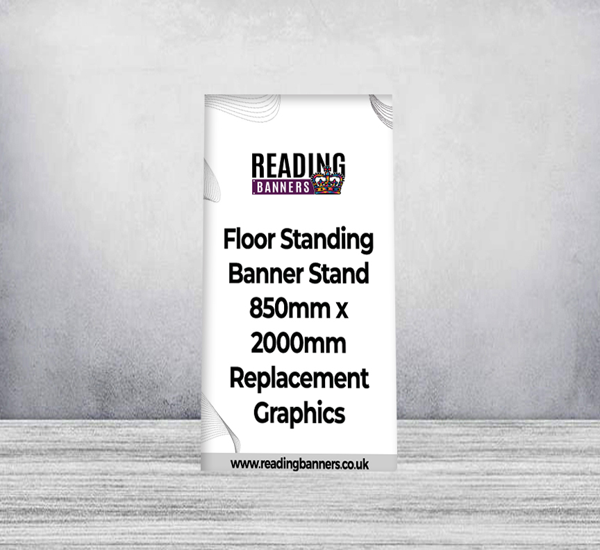 Floor Standing Banner Stand 850mm x 2000mm Replacement Graphics